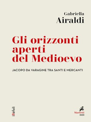 cover image of Gli orizzonti aperti del Medioevo